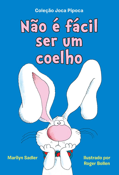 Não é fácil ser um coelho