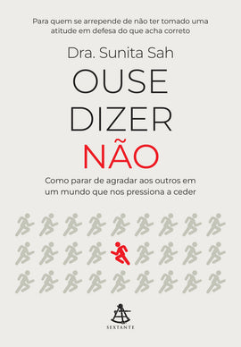 Ouse dizer não