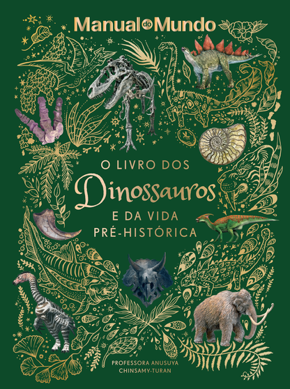 O livro dos dinossauros e da vida pré-histórica