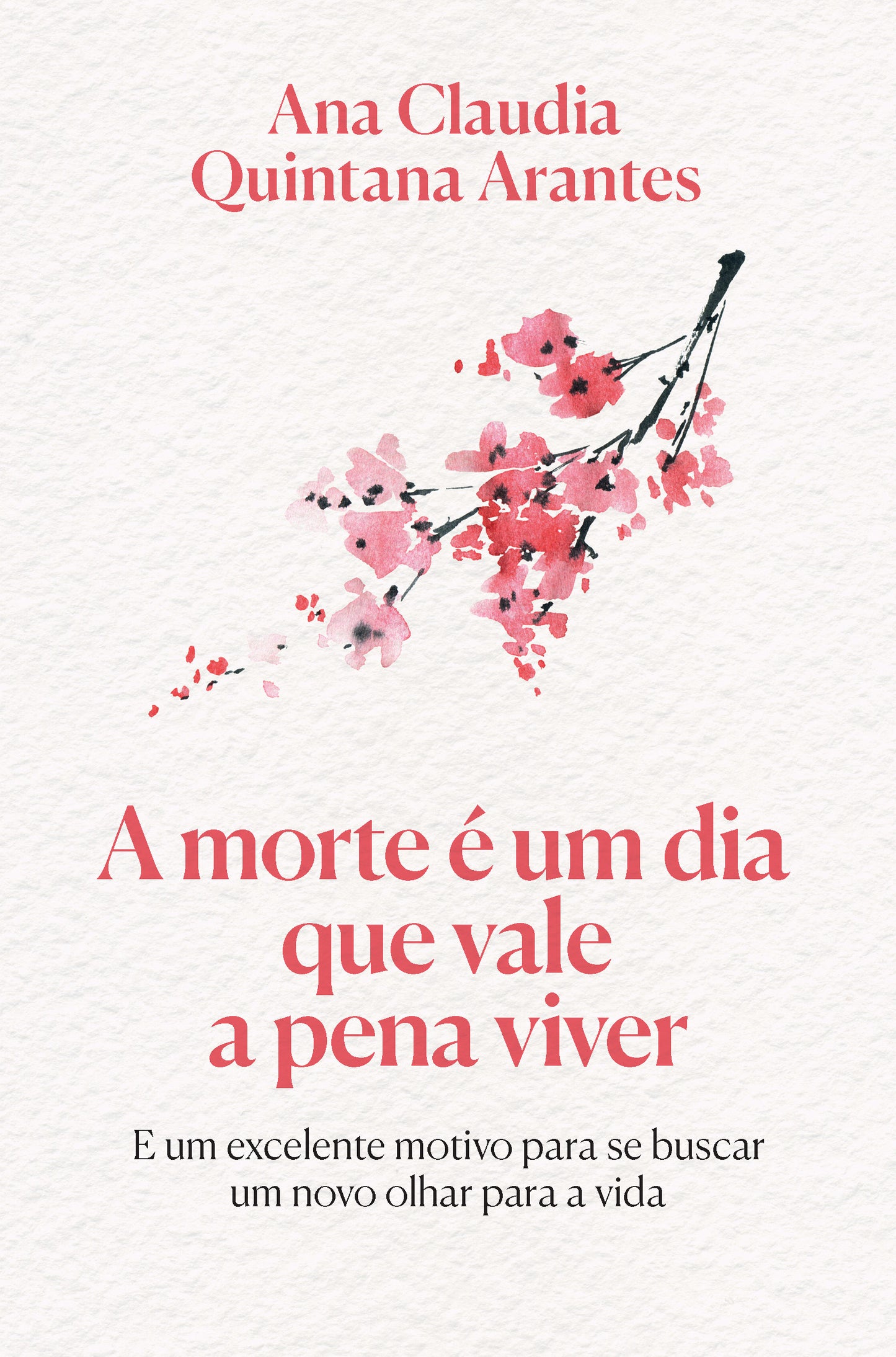 A morte é um dia que vale a pena viver