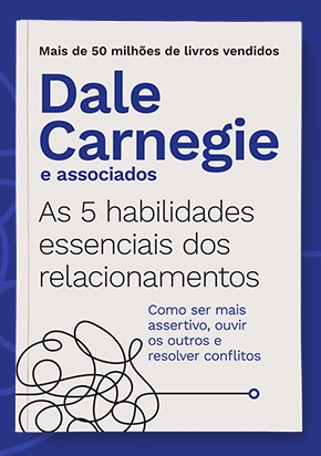 Dale Carnegie: 4 dicas para ser mais assertivo